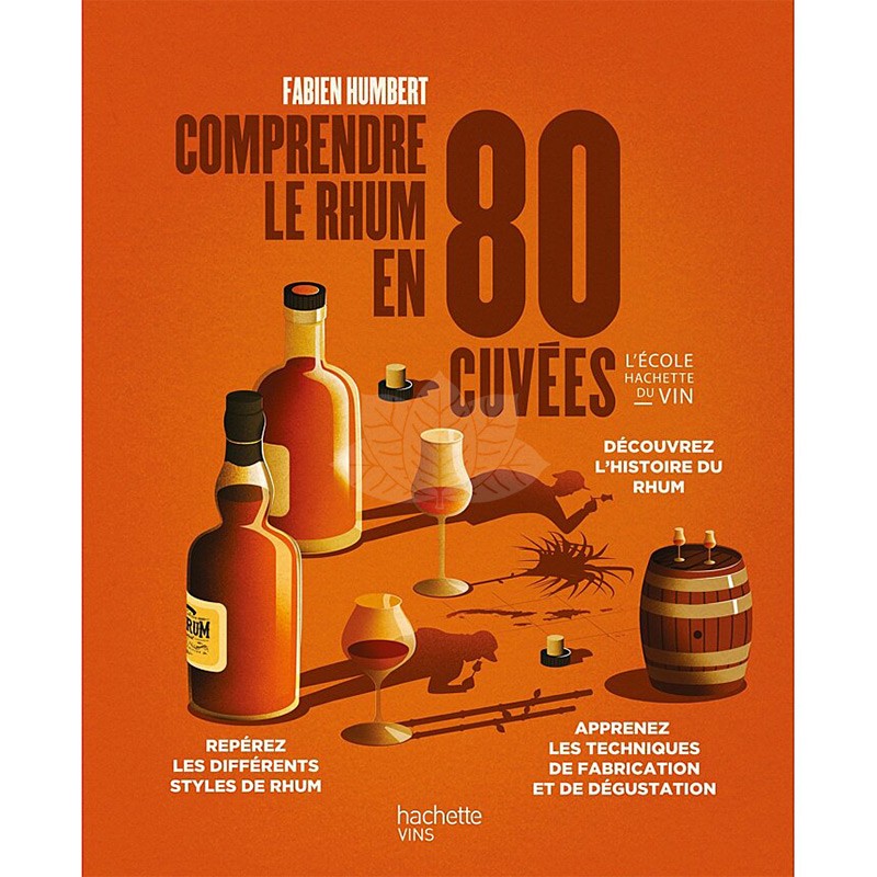 Buch - Comprendre le rhum en 80 cuvées